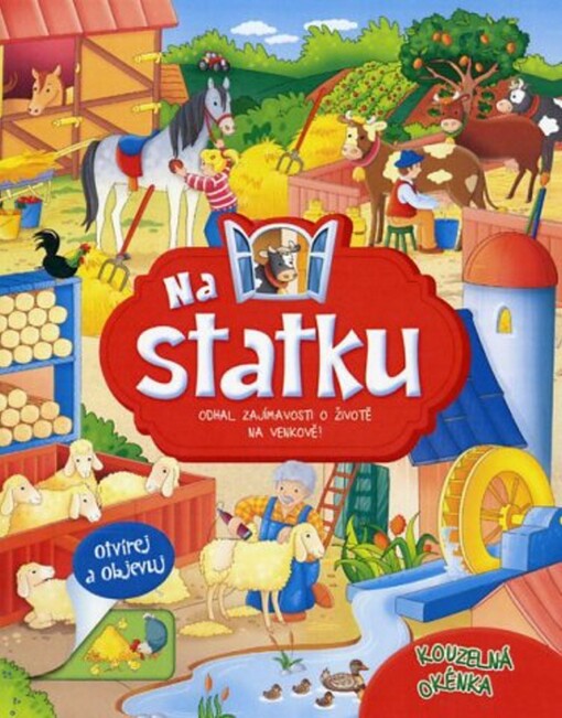 Na statku :odhal zajímavosti o životě na venkově! : otvírej a objevuj