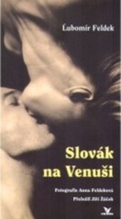 Slovák na Venuši : (výbor z poezie)