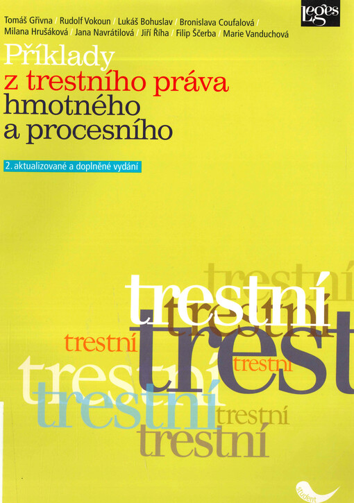 Příklady z trestního práva hmotného a procesního, 2., aktualiz. a dopl. vyd.