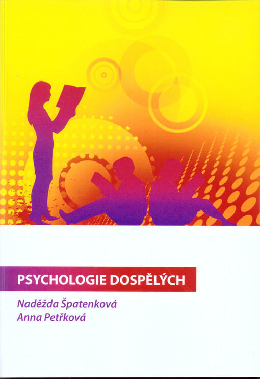 Psychologie dospělých : studijní text pro kombinované studium