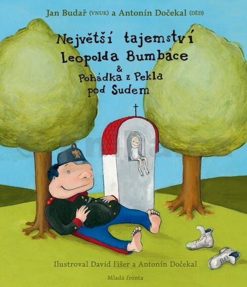 Největší tajemství Leopolda Bumbáce a Pohádka z Pekla pod Sudem