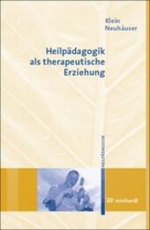 Heilpädagogik als therapeutische Erziehung