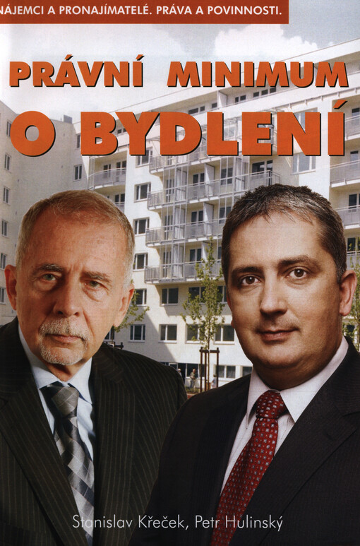 Právní minimum o bydlení :[nájemci a pronajímatelé, práva a povinnosti]