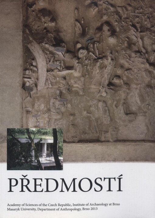 Předmostí : building an authentic museum = [Předmostí : budování autentického muzea]