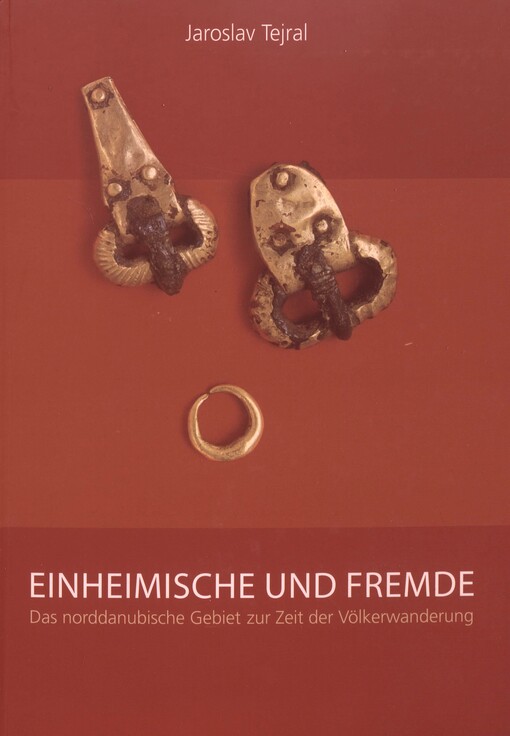 Einheimische und Fremde: das norddanubische Gebiet zur Zeit der Völkerwanderung