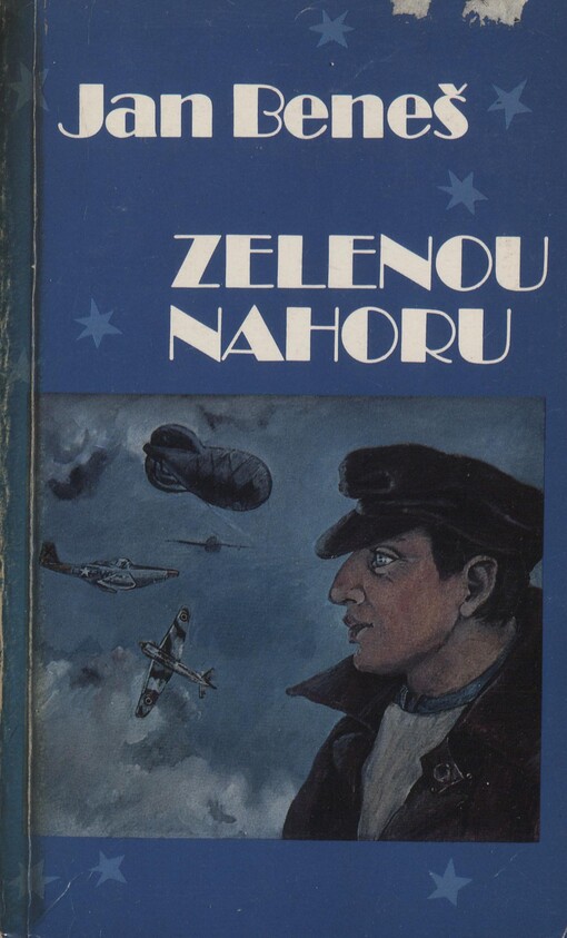 Zelenou nahoru : Kiss me, I am Bohemian ; kriminaloidní sci-fiction přítomně minulé budoucnosti.