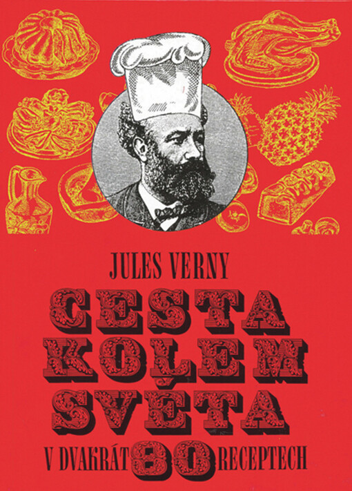 Cesta kolem světa v 2krát osmdesáti receptech