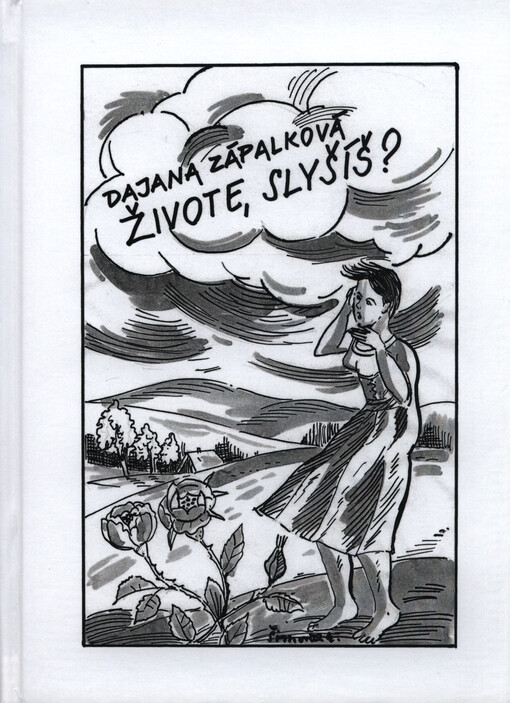 Živote, slyšíš?