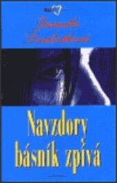 Navzdory básník zpívá