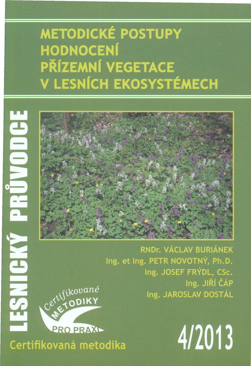 Metodické postupy hodnocení přízemní vegetace v lesních ekosystémech :certifikovaná metodika
