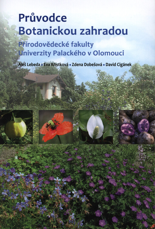 Průvodce Botanickou zahradou Přírodovědecké fakulty Univerzity Palackého v Olomouci