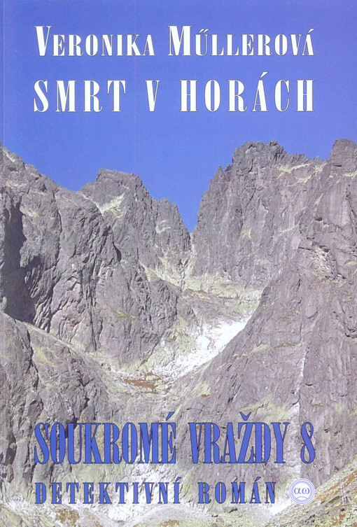 Smrt v horách; Soukromé vraždy 8