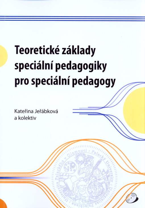 Teoretické základy speciální pedagogiky pro speciální pedagogy