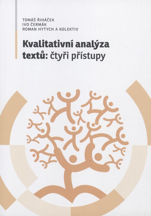 Kvalitativní analýza textů :čtyři přístupy