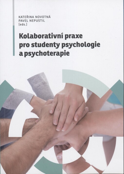 Kolaborativní praxe pro studenty psychologie a psychoterapie