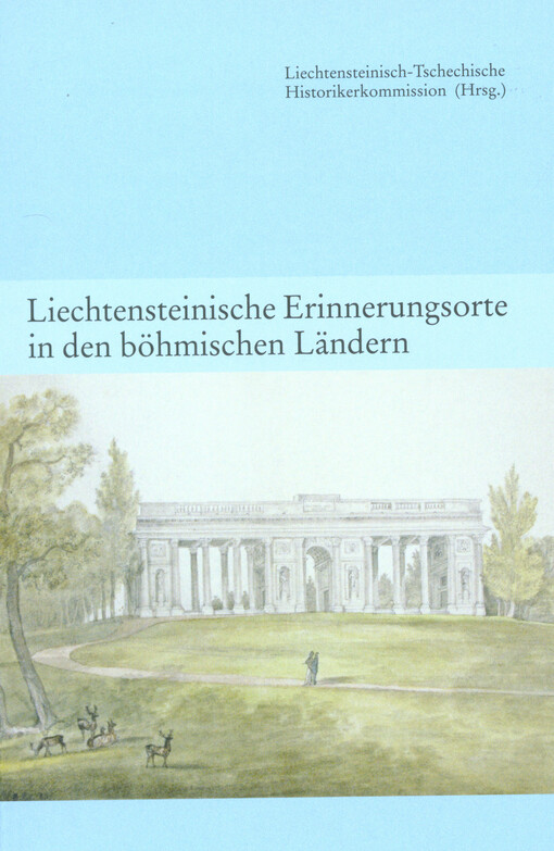 Lichtensteinische Erinnerungsorte in den böhmischen Ländern