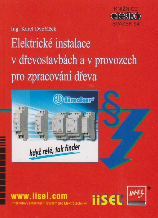 Elektrické instalace v dřevostavbách a provozech pro zpracování dřeva
