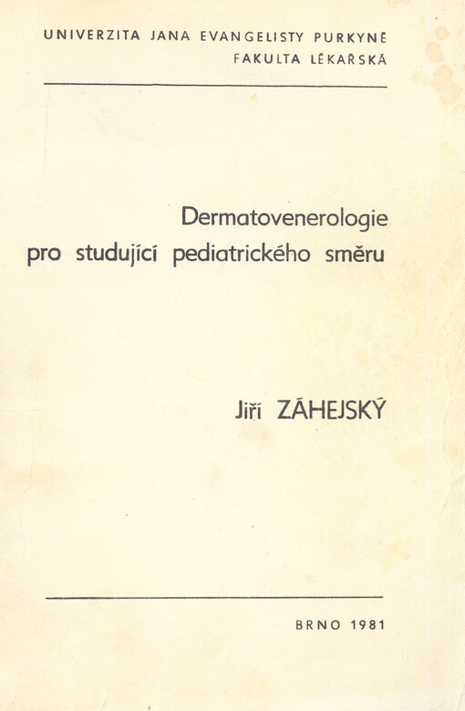 Dermatovenerologie pro studující pediatrického směru    