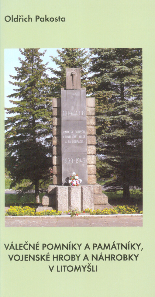 Válečné pomníky a památníky, vojenské hroby a náhrobky v Litomyšli