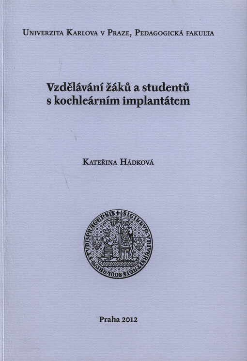 Vzdělávání žáků a studentů s kochleárním implantátem