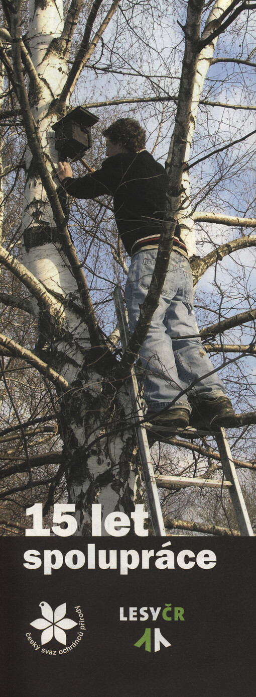 15 let spolupráce ochránců přírody a lesníků