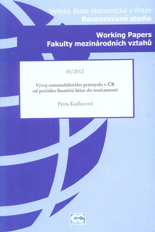Vývoj automobilového průmyslu v ČR od počátku finanční krize do současnosti