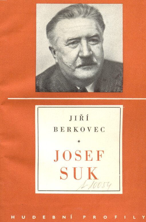 Josef Suk (1874-1935) : život a dílo