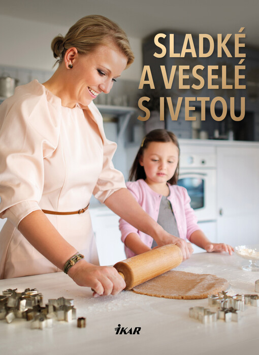 Sladké a veselé s Ivetou