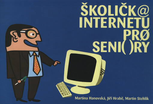 Školičk@ internetu prø seni()ry