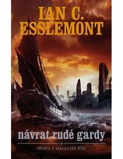 Návrat Rudé gardy :román z prostředí Malazské říše