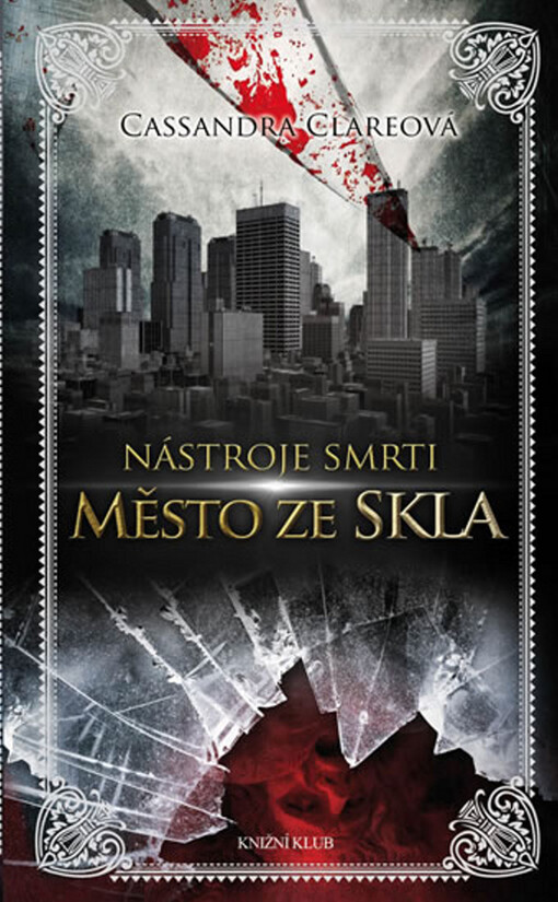 Nástroje smrti 3 - Město ze skla