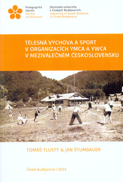 Tělesná výchova a sport v organizacích YMCA a YWCA v meziválečném Československu