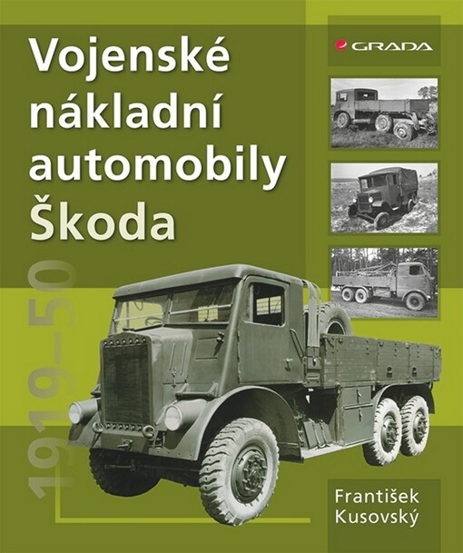Vojenské nákladní automobily Škoda | Kusovský František - e-kniha