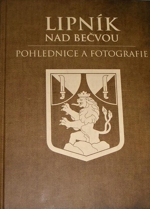 Lipník nad Bečvou :pohlednice a fotografie