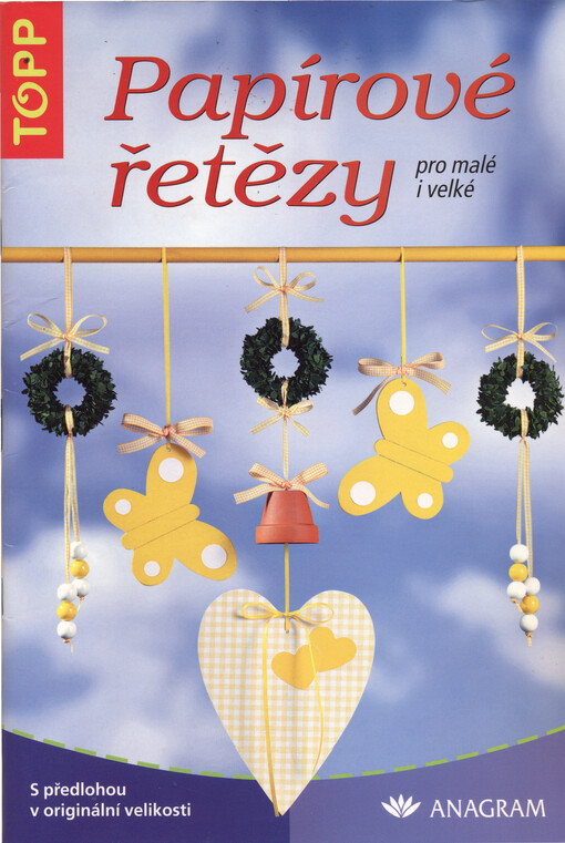 Papírové řetězy pro malé i velké    