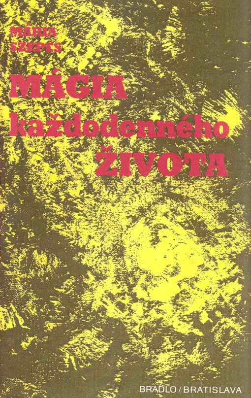 Mágia každodenného života
