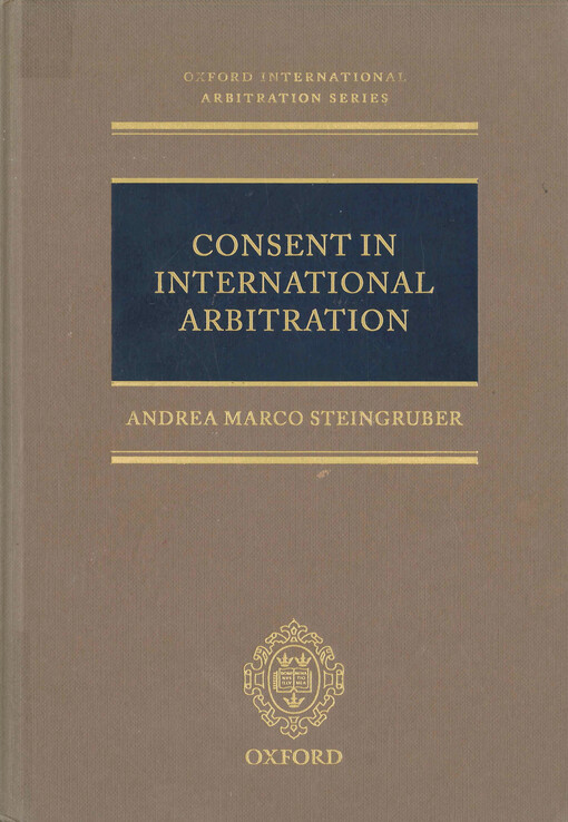 Consent in international arbitration