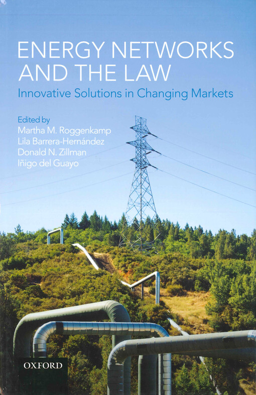 Energy networks and the law :innovative solutions in changing markets