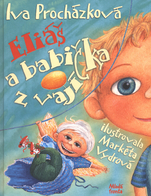 Eliáš a babička z vajíčka