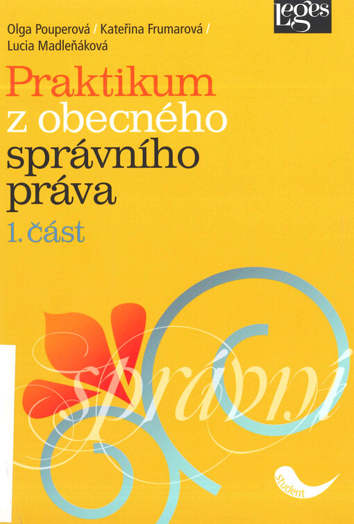 Praktikum z obecného správního práva, Vyd. 1.