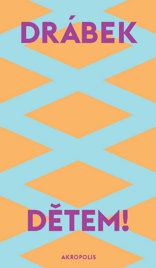 Drábek dětem!