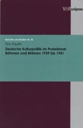 Deutsche Kulturpolitik im Protektorat Böhmen und M