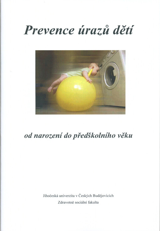 Prevence úrazů dětí od narození do předškolního věku