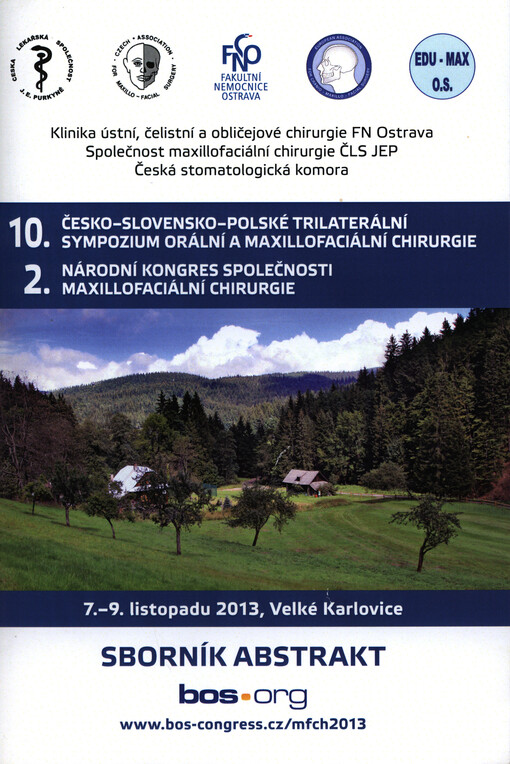 10. česko-slovensko-polské trilaterální sympozium orální a maxillofaciální chirurgie