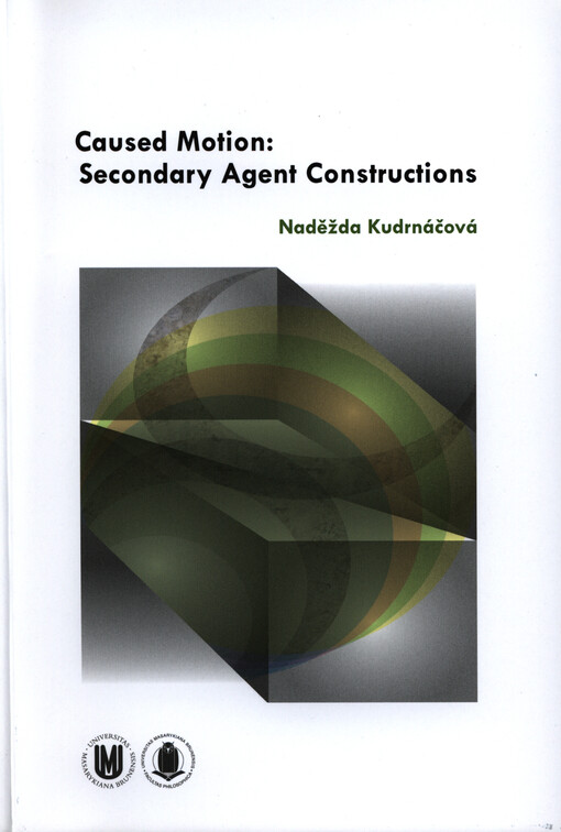 Caused motion: secondary agent constructions