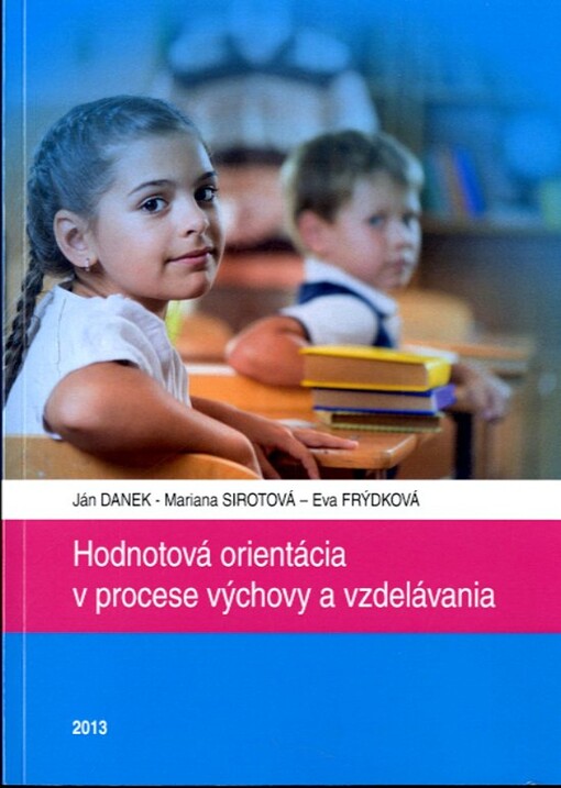 Hodnotová orientácia v procese výchovy a vzdelávania