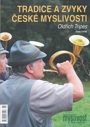 Tradice a zvyky české myslivosti