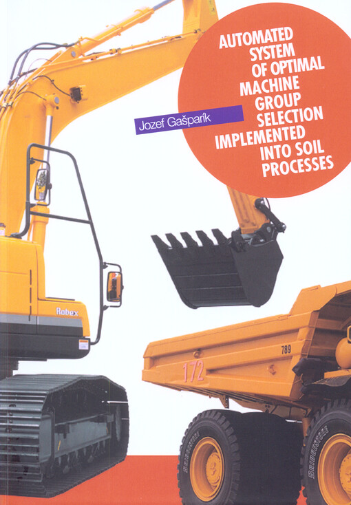 Automated system of optimal machine group selection implemented into soil processes