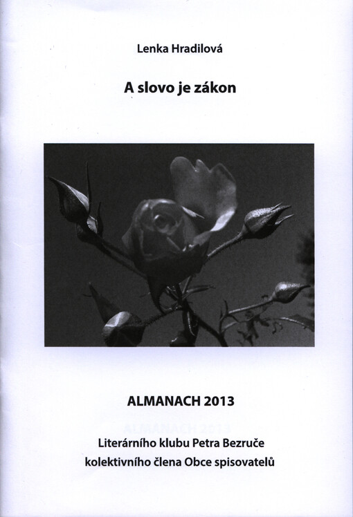 A slovo je zákon :almanach 2013
