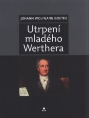 Utrpení mladého Werthera.